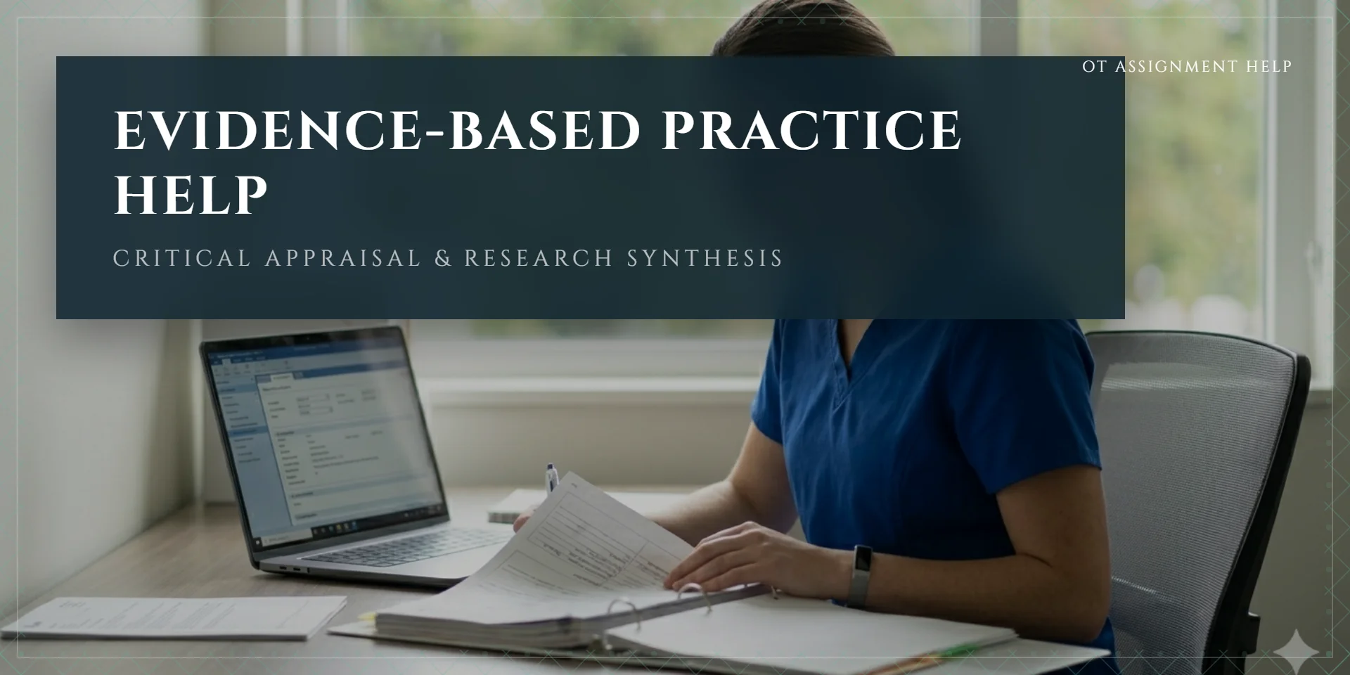 Evidence-Based Practice Occupational Therapy Assignment Help — CASP, PEDro and Hierarchy of Evidence